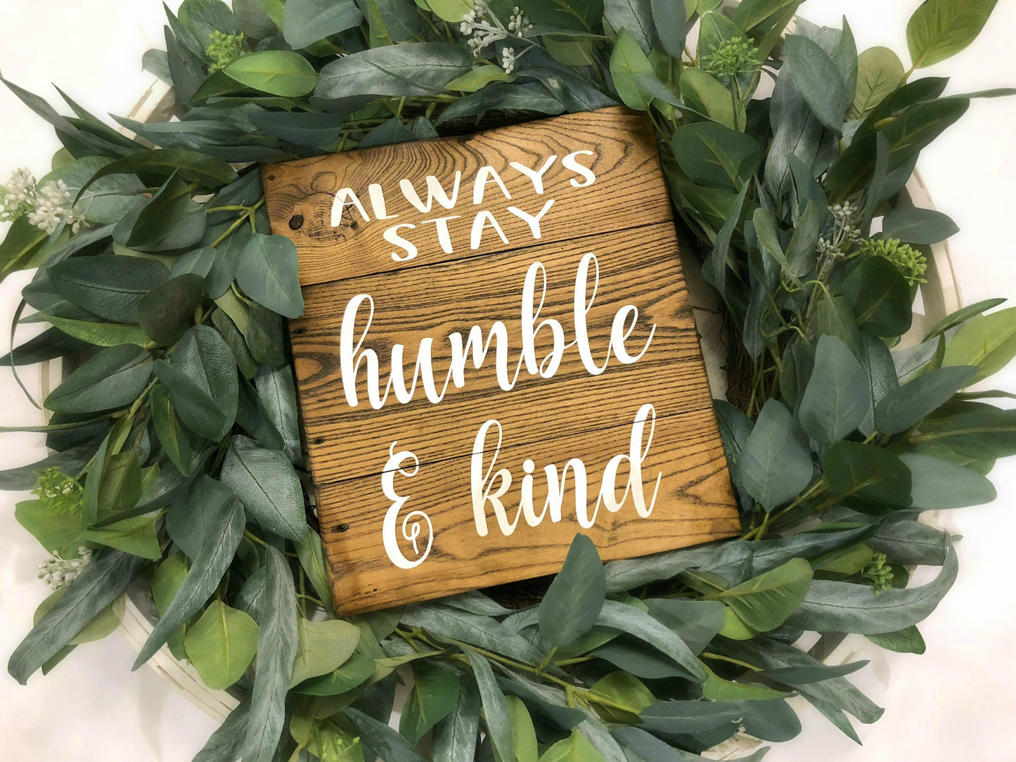 Always Stay Humble & Kind Wood Sign, Farmhouse Sign,  Rustic Wood Sign, Housewarming Gift, Farmhouse Decor, Pallet Wood Sign