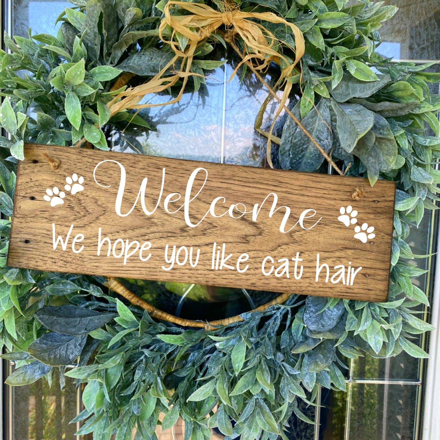 Welcome I Hope You Like Cat Hair Wood Sign for Front Door, Cat Lovers Sign, Welcome Sign, Front Porch Decor, Humorous Sign, Rustic Decor