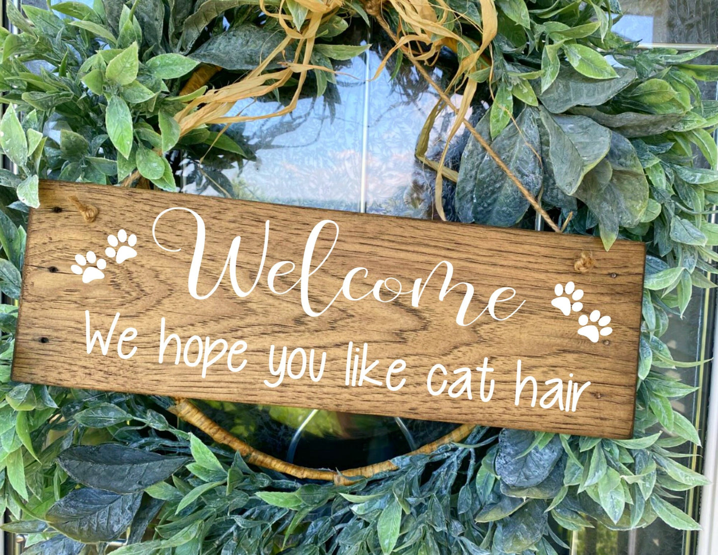 Welcome I Hope You Like Cat Hair Wood Sign for Front Door, Cat Lovers Sign, Welcome Sign, Front Porch Decor, Humorous Sign, Rustic Decor