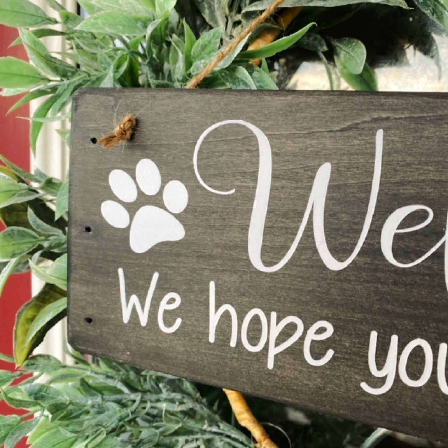 Welcome We Hope You Like Dog Kisses Wood Sign, Front Door Wreath Sign, Dog Lover Sign, Funny Dog Sign, Dog Kisses Sign, Humor Dog Sign,