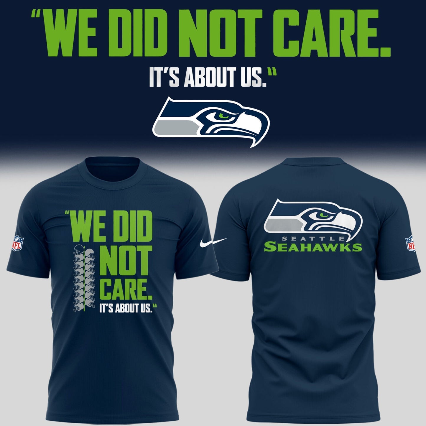 SEA 🏈 “We Did Not Care…” TShirt