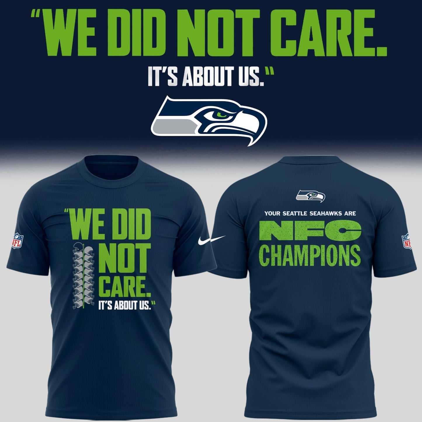 SEA 🏈 “We Did Not Care…” TShirt V2