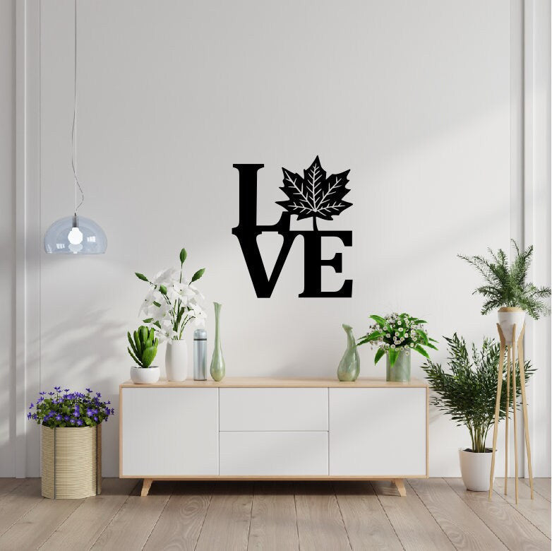LOVE Maple Leaf Metal Sign / Canadian Wall Decor / Metal Wall Decor / LOVE home Decor / Fall Home Decor / Metal Wall Art