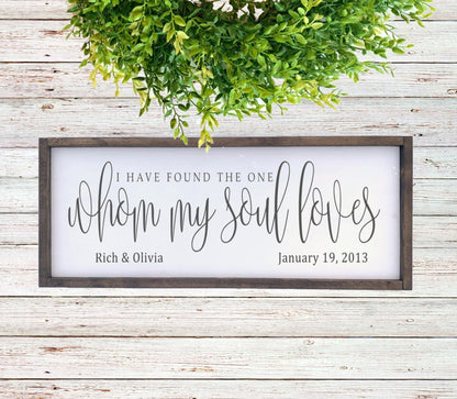 I Have Found The One Whom My Soul Loves, Bedroom Sign, Wood Sign, Wall Decor, Shower Gift, Master Bedroom Sign, Farmhouse Decor, Anniversary